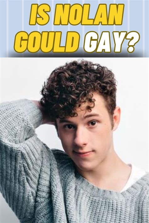 is nolan gould gay|Nolan Gould Says Growing Up on Modern Family Made It Hard。